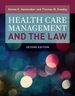 Health Care Management and the Law, Second Edition