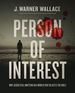 Person of Interest: Why Jesus Still Matters in a World That Rejects the Bible