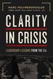 Clarity in Crisis: Leadership Lessons From the Cia