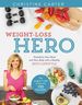 Weight-Loss Hero: Transform Your Mind and Your Body With a Healthy Keto Lifestyle