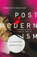 Understanding Postmodernism: a Christian Perspective