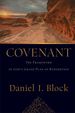 Covenant: the Framework of God's Grand Plan of Redemption