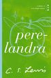 Perelandra: Libro 2 De La Triloga Csmica (Csmica / Cosmic, 2) (Spanish Edition)