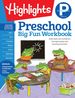 Preschool Big Fun Workbook (Highlights™ Big Fun Activity Workbooks)