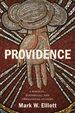 Providence: a Biblical, Historical, and Theological Account