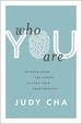 Who You Are: Internalizing the Gospel to Find Your True Identity