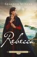 Rebecca: a Riveting Story Based on the Lost Colony of Roanoke (the Daughters of the Lost Colony: 1607, 3)