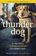 Thunder Dog: the True Story of a Blind Man, His Guide Dog, and the Triumph of Trust