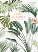 Urban Botanics: an Indoor Plant Guide for Modern Gardeners