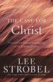 The Case for Christ: a Journalist's Personal Investigation of the Evidence for Jesus (Case for...Series)