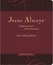 Jesus Always Note-Taking Edition, Leathersoft, Burgundy, With Full Scriptures: Embracing Joy in His Presence (a 365-Day Devotional)