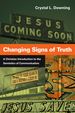 Changing Signs of Truth: a Christian Introduction to the Semiotics of Communication