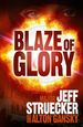 Blaze of Glory: a Novel