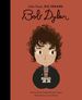 Bob Dylan (Volume 37) (Little People, Big Dreams, 37)