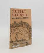 Puppet Flower a Novel of 1867 Formosa (Modern Chinese Literature From Taiwan)