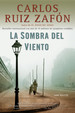 La Sombra Del Viento: Una Novela-"Shadow of the Wind" (Spanish Edition)