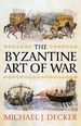 The Byzantine Art of War