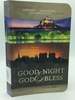 Good Night & God Bless: a Guide to Convent and Monastery Accommodation in Europe Volume Two-France-United Kingdom-Ireland