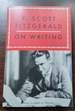 F. Scott Fitzgerald on Writing