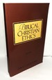 Biblical Christian Ethics