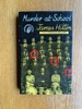 Murder at School