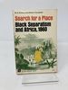 Search for a Place: Black Separatism and Africa, 1860