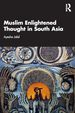 Muslim Enlightened Thought in South Asia