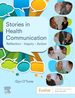 Stories in Health Communication, 1st Edition