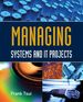 Managing Systems and It Projects, First Edition