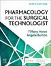 Pharmacology for the Surgical Technologist, 6th Edition