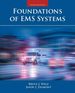 Foundations of Ems Systems, Third Edition