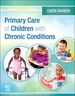 Primary Care of Children With Chronic Conditions, 1st Edition