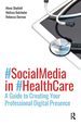 Social Media in Health Care