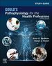 Study Guide for Gould's Pathophysiology for the Health Professions, 7th Edition