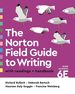 The Norton Field Guide to Writing With Readings and Handbook, Sixth High School Edition