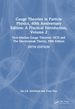 Gauge Theories in Particle Physics, 40th Anniversary Edition: a Practical Introduction, Volume 2