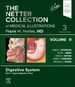 The Netter Collection of Medical Illustrations: Digestive System, Volume 9, Part I-Upper Digestive Tract, 3rd Edition