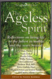 The Ageless Spirit: Reflections on Living Life to the Fullest in Midlife and the Years Beyond