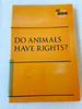 2004 Pb Do Animals Have Rights? (at Issue (Paperback)) By Carroll, Jamuna [Editor]