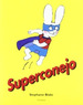 Superconejo-Blake Stephanie (Papel)