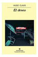 Deseo (Coleccion Panorama De Narrativas 286)-Claus Hugo (