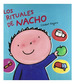 Rituales De Nacho (Cartone)-Slegers Liesbet (Papel)