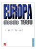 Europa Desde 1980 (Politica Y Derecho)-Berend Ivan (Papel)