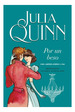 Por Un Beso [Saga Bridgerton 7] (Nueva Edicion)-Quinn Jul