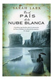 En El Pais De La Nube Blanca (Trilogia De Los Maories 1) (C