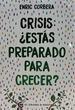 Crisis Estas Preparado Para Crecer-Corbera Enric (Papel)