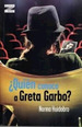 Quien Conoce a Greta Garbo (Coleccion Zona Libre)-Huidobr