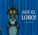 Soy El Lobo (Ilustrado) (Cartone)-Bouchard Andre (Papel)