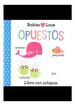 Opuestos (Coleccion Babies Love) [Libro Con Solapas] (+6 Me