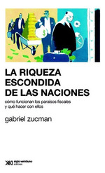 Riqueza Escondida De Las Naciones Como Funcionan Los Parais